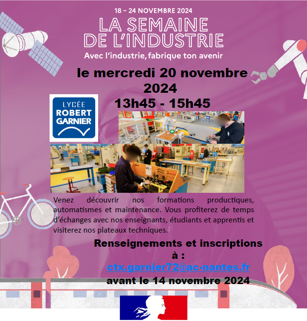 « Avec l’industrie, fabrique ton avenir », Lycée Robert Garnier, mercredi 20 novembre, 13h45-15h45